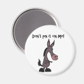 Funny Button es nicht auf Me Donkey Cartoon Magnet (Vorderseite/Rückseite)
