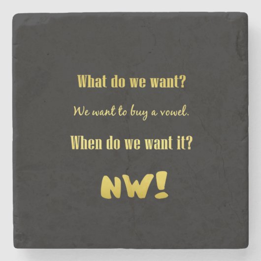 Funny Buy a Vowel — Now! Steinuntersetzer (Vorderseite)