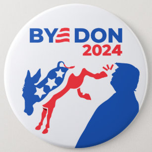 Funny Bye Don 2024 Wahlen Anti-Trump Pro-Biden Button