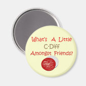 Funny C-Diff Nurse T - Shirt & Geschenke Magnet (Vorderseite/Rückseite)