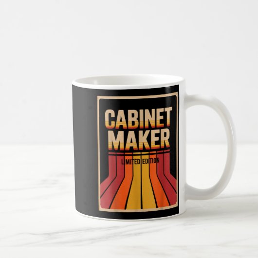 Funny Cabinet Maker Limited Edition Woodworking Hu Kaffeetasse (Rechts)