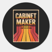 Funny Cabinet Maker Limited Edition Woodworking Hu Runder Aufkleber (Vorderseite)