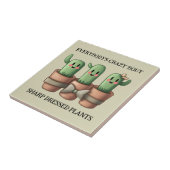 Funny Cacti Everybody's Crazy 'Bout Sharp ... Fliese (Seite)