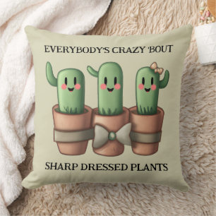 Funny Cacti Everybody's Crazy 'Bout Sharp ... Kissen