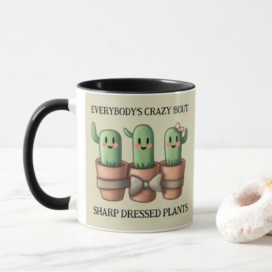 Funny Cacti Everybody's Crazy 'Bout Sharp ... Tasse (Mit Donut)