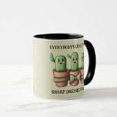 Funny Cacti Everybody's Crazy 'Bout Sharp ... Tasse (VorderseiteRechts)