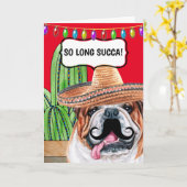 Funny cactus so long succa Mexican bulldog Karte (Gelbe Blume)