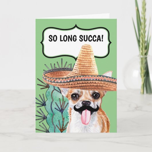 Funny cactus so long succa Mexican chihuahua dog Karte (Vorderseite)