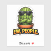 Funny Cactus Sticker Ew People Office Decor (Blatt)