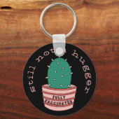 Funny Cactus: Vollständig geimpft, aber noch kein  Schlüsselanhänger (Vorderseite)
