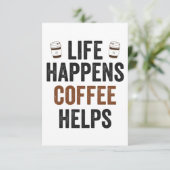 Funny Caffeine Lover Life bringt Kaffee Dankeskarte (Stehend Vorderseite)