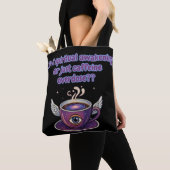 Funny Caffeine Overdose Spiritual Awakening gifts Tasche (Von Nahem)