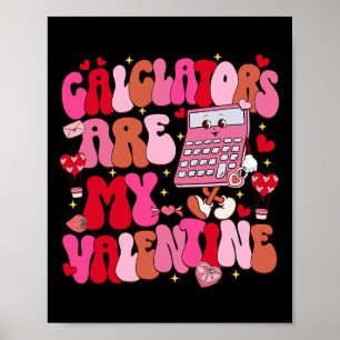 Funny Calculator ist mein Valentine Mathematiker 1 Poster