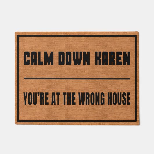 Funny Calm Down Karen Rustic Brown Minimalistisch Fußmatte (Vorderseite)