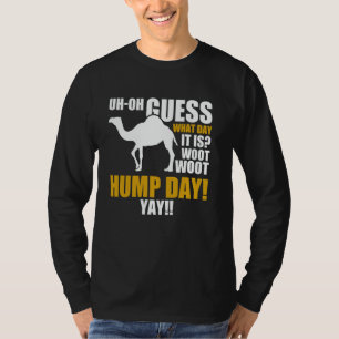 Funny Camel Hump Day Wüste Tierheim Camel T-Shirt