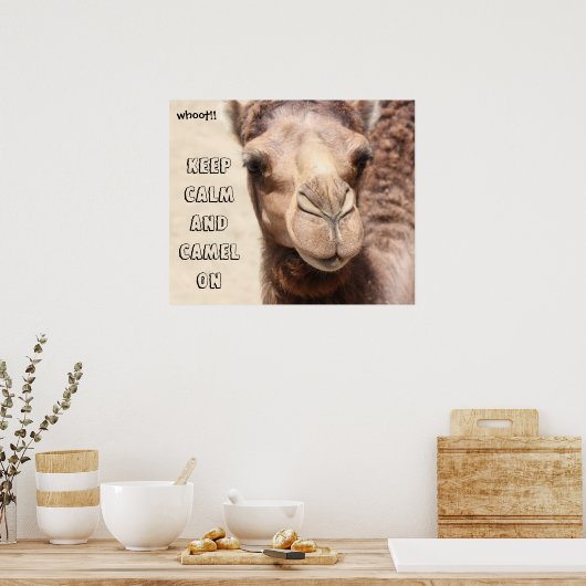 Funny Camel Poster Behielt Calm und Camel On (whot (Küche)