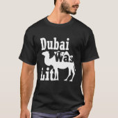 Funny Camel Riding Souvenir Geschenk Dubai war Lit T-Shirt (Vorderseite)