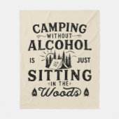 Funny Camper Slogan Camping trinken Redewendungen Fleecedecke (Vorderseite)
