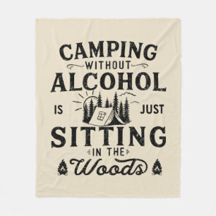Funny Camper Slogan Camping trinken Redewendungen Fleecedecke