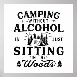 Funny Camper Slogan Camping trinken Redewendungen Poster