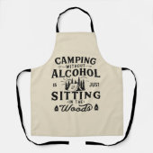 Funny Camper Slogan Camping trinken Redewendungen Schürze (Vorderseite)