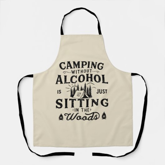 Funny Camper Slogan Camping trinken Redewendungen Schürze (Vorderseite)