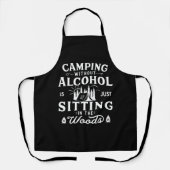Funny Camper Slogan Camping trinken Redewendungen Schürze (Vorderseite)