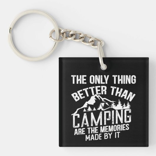 Funny Camper Slogan Sommer Camping Zitate Schlüsselanhänger (Vorderseite)