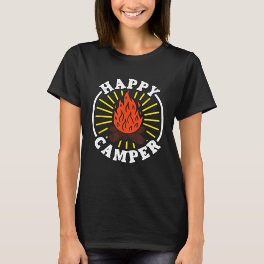 Funny Camper T Happy Camping Lover Camp Campfire T-Shirt (Vorderseite)