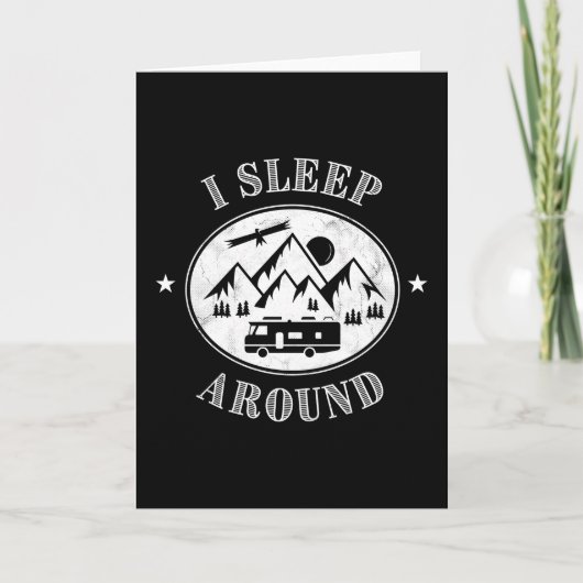 Funny Camper van Gift Ich schlafe herum - Motorhom Karte (Vorderseite)