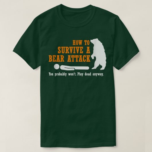 Funny Camping - How to Survive a Bear Attack T-Shirt (Design vorne)