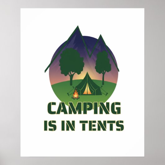 Funny "Camping ist in Zelten" Outdoor-Erlebnisduft Poster (Vorne)