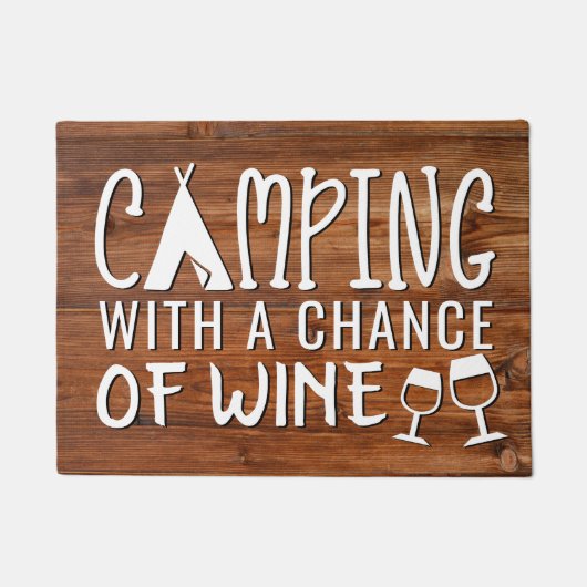 Funny Camping mit einer Chance Wein Rustikal Fußmatte (Vorderseite)