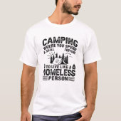 Funny Camping Redewendungen T-Shirt (Vorderseite)