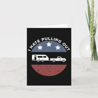 Funny Camping Rv I Hass Ausziehen Karte