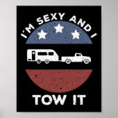 Funny Camping Rv Im Y And I Tow It Poster (Vorne)