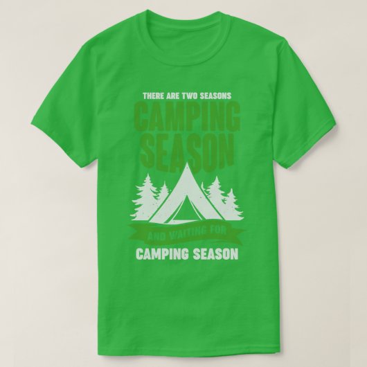 Funny Camping Season Scout Camper Geschenk T-Shirt (Design vorne)
