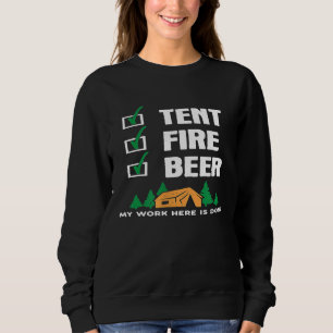 Funny Camping Slogan Zelt Feuer Bier Checklist Arb Sweatshirt