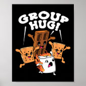 Funny Camping Smores Group Hug Marshmallow Chocola Poster (Vorne)