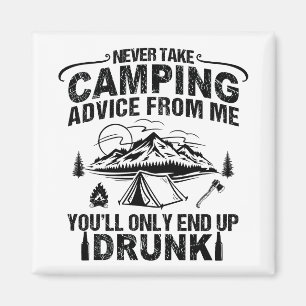 Funny Camping trinkt Redewendungen Magnet
