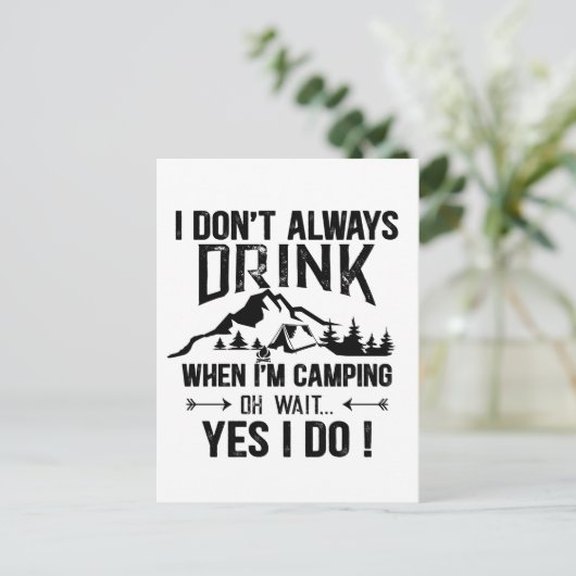 Funny Camping und Trinken Redewendungen Postkarte (Stehend Vorderseite)