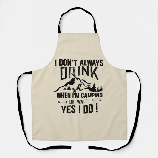 Funny Camping und Trinken Redewendungen Schürze (Vorderseite)