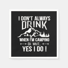 Funny Camping und Trinken Redewendungen Serviette