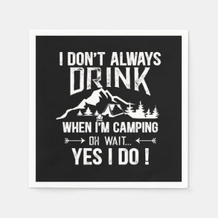 Funny Camping und Trinken Redewendungen Serviette