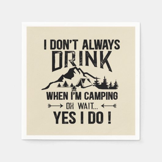 Funny Camping und Trinken Redewendungen Serviette (Vorderseite)