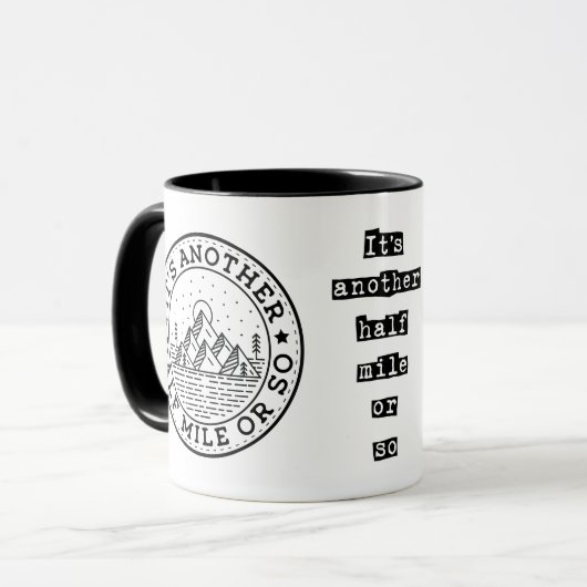 Funny Camping wandert eine halbe Meile oder so Tasse (Vorderseite Links)