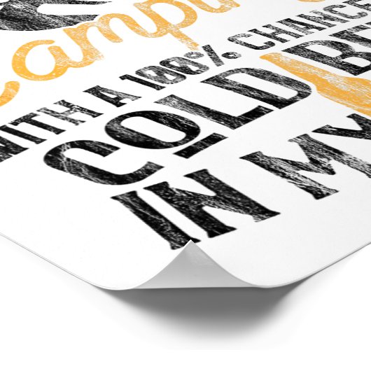 Funny Camping Weekend Forecast 100% Chance Beer  Poster (Ecke)