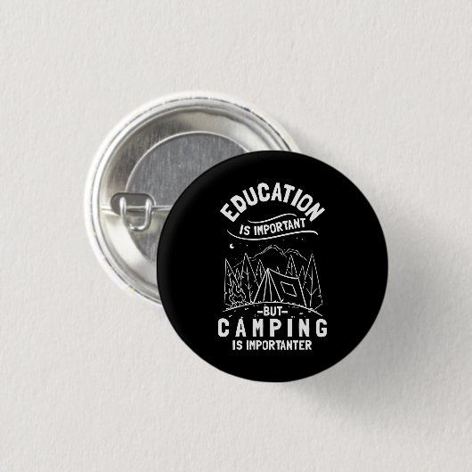 Funny Camping Zitat Button (Vorne & Hinten)