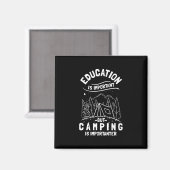 Funny Camping Zitat Magnet (Vorderseite/Rückseite)