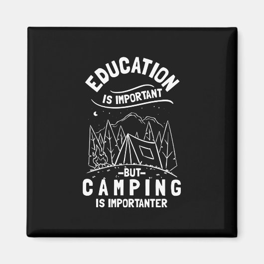 Funny Camping Zitat Magnet (Vorne)